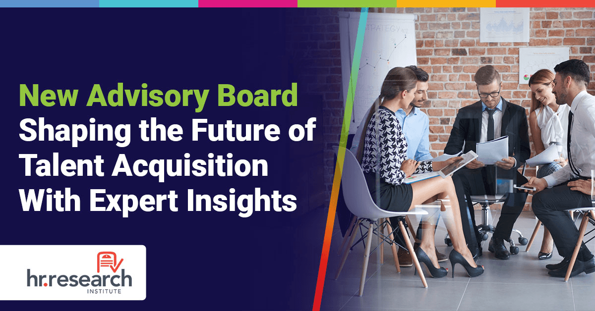 HR.com Forms Advisory Board to Shape Future of Talent Acquisition Research and 2025 Event